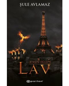Ateşin Oğlu 3 - Lav