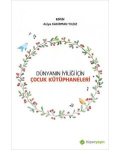 Dünyanın İyiliği için Çocuk Kütüphaneleri
