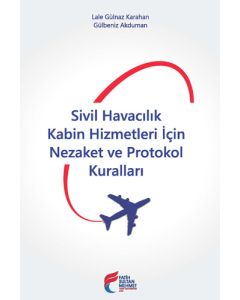 Sivil Havacılık Kabin Hizmetleri İçin Nezaket ve Protokol Kuralları