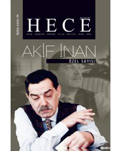 Hece Aylık Edebiyat Dergisi  Özel Sayı: 39 - Akif İnan