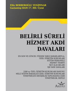 Belirli Süreli Hizmet Akdi Davaları