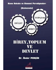Birey, Toplum ve Devlet