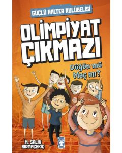 Düğün Mü Maç Mı? - Olimpiyat Çıkmazı