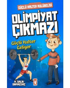 Güçlü Halter Geliyor - Olimpiyat Çıkmazı