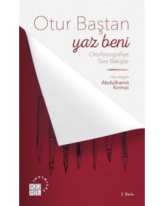 Otur Baştan Yaz Beni 