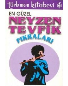 En Güzel Neyzen Tevfik Fıkraları