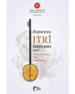 Uluslararası Itrî Sempozyumu (Bildiriler)