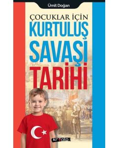 Çocuklar için Kurtuluş Savaşı Tarihi