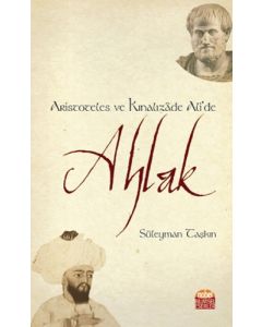 Aristoteles ve Kınalızade Ali'de Ahlak