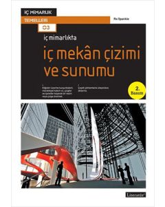 İç Mimarlıkta İç Mekan Çizimi ve Sunumu