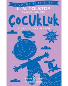 Çocukluk (Kısaltılmış Metin)