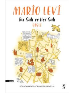 Bu Salı ve Her Salı Şişli