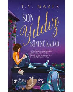 Son Yıldız Sönene Kadar (Ciltli)