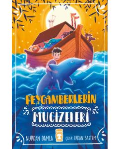 Peygamberlerin Mucizeleri