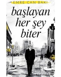 Başlayan Her Şey Biter