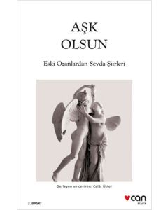 Aşk Olsun - Eski Ozanlardan Sevda Şiirleri