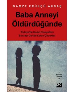 Baba Anneyi Öldürdüğünde