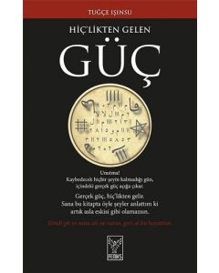 Hiç'likten Gelen Güç