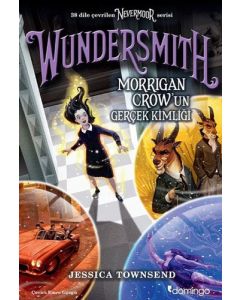 Wundersmith - Morrigan Crow'un Gerçek Kimliği