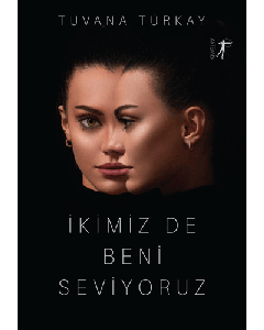 İkimiz de Beni Seviyoruz