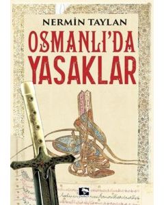 Osmanlı'da Yasaklar