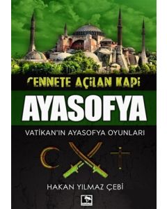 Cennete Açılan Kapı Ayasofya