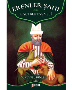 Erenler Şahı - Hacı Bektaş Veli
