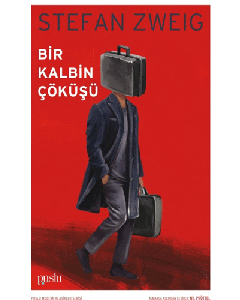 Bir Kalbin Çöküşü