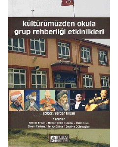 Kültürümüzden Okula Grup Rehberliği Etkinlikleri