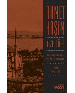 Bize Göre (Günümüz Türkçesiyle)