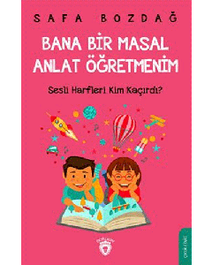 Bana Bir Masal Anlat Öğretmenim