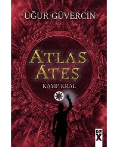 Atlas Ateş - Kayıp Kral