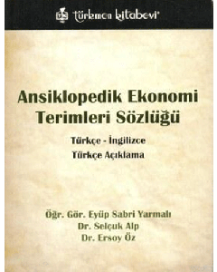 Ansiklopedik Ekonomi Terimleri Sözlüğü