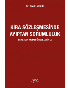 Kira Sözleşmesinde Ayıptan Sorumluluk