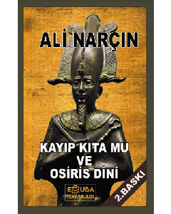 Kayıp Kıta Mu ve Osiris Dini
