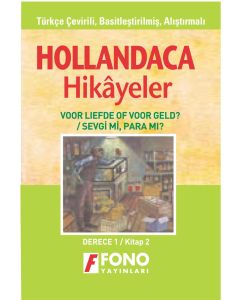 Hollandaca Hikayeler - Sevgi mi? Para mı?