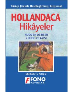 Hollandaca Hikayeler - Hugo ve Ayısı