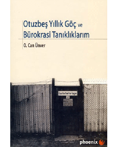 Otuzbeş Yıllık Göç ve Bürokrasi Tanıklıklarım