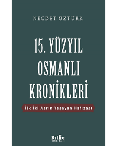 15. Yüzyıl Osmanlı Kronikleri