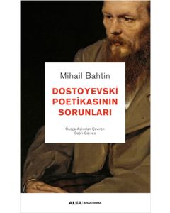 Dostoyevski Poetikasının Sorunları 