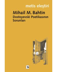 Dostoyevski Poetikasının Sorunları