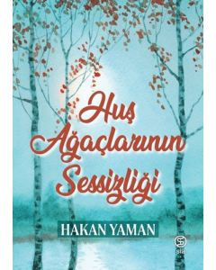 Huş Ağaçlarının Sessizliği