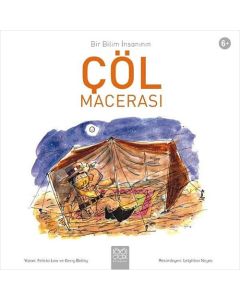 Bir Bilim İnsanının Çöl Macerası