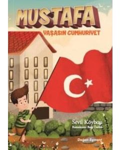 Mustafa - Yaşasın Cumhuriyet