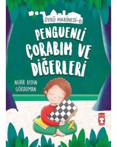Öykü Makinesi 6 - Penguenli Çorabım ve Diğerleri