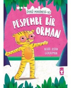 Öykü Makinesi 10 - Pespembe Bir Orman