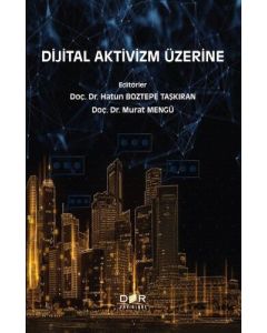 Dijital Aktivizm Üzerine