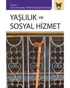 Yaşlılık ve Sosyal Hizmet