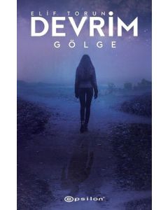 Devrim – Gölge