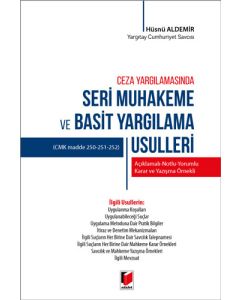 Ceza Yargılamasında Seri Muhakeme ve Basit Yargılama Usulleri